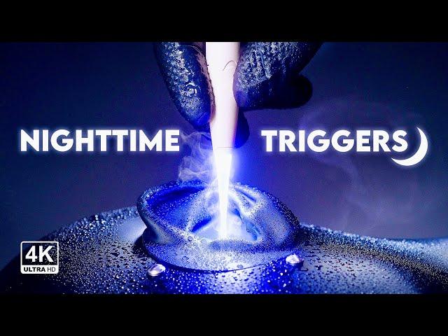 ASMR Nighttime Triggers  Deepest Sleep You’ve Ever Had! Chill. Tingle. Let go.