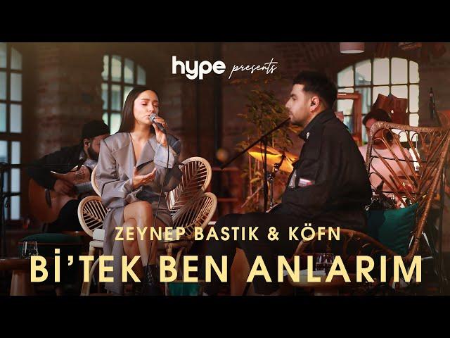 Bi' Tek Ben Anlarım (Akustik) - Zeynep Bastık,@kofnmusic