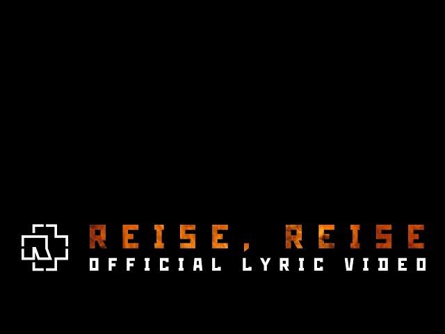 Rammstein - Reise, Reise (Official Lyric Video)