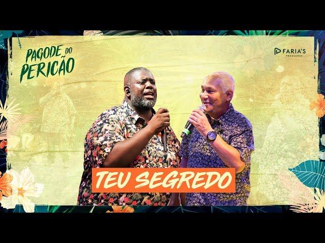 Péricles - Teu Segredo Feat. Chrigor (Pagode do Pericão) [VIDEO OFICIAL]