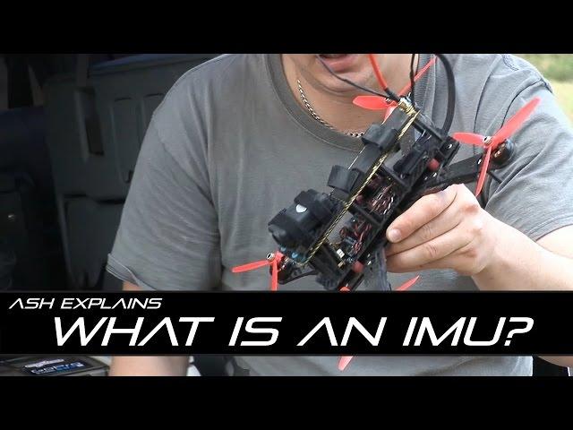 What is an IMU? What does an IMU do? Simple explanation for DJI drone IMU or quad copters.