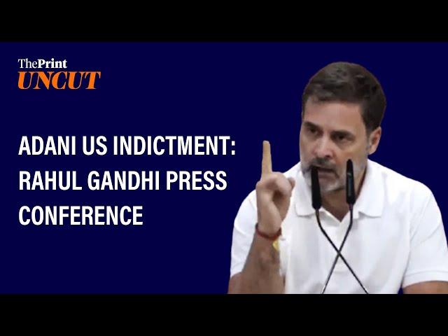 'Adani should be arrested, PM Modi protecting him'- Congress MP Rahul Gandhi's full press conference