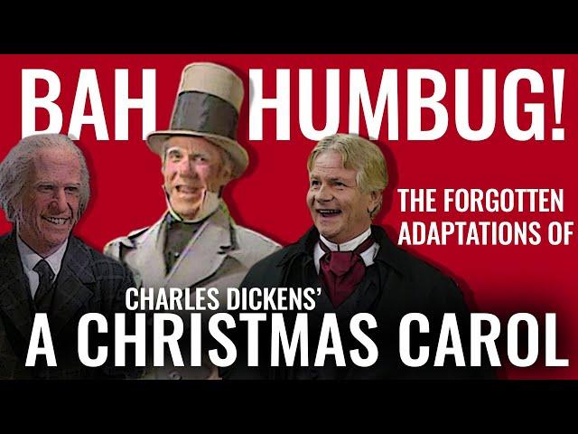 The Forgotten Adaptations of A Christmas Carol