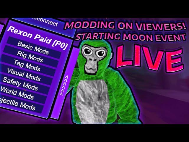 Gorilla Tag Modding on Viewers LIVE! | Moon Event Live