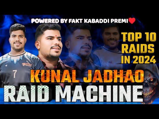 Kunal Jadhao Top 10 Raids in 2024 Brought to You by Fakt Kabaddi Premi️ #viral