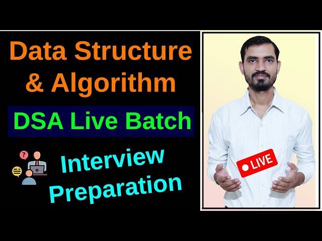 DSA using Java Online Batch || Data Structure & Algorithm Interview Preparation