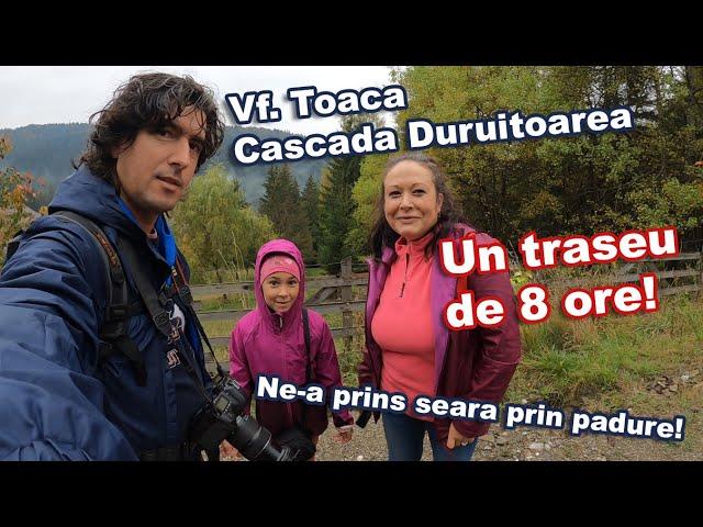 Varful Toaca si Cascada Duruitoarea