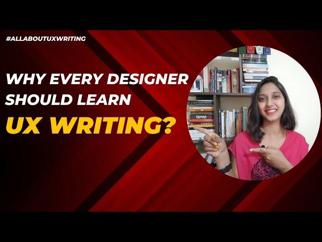 Why every designer should learn UX writing?