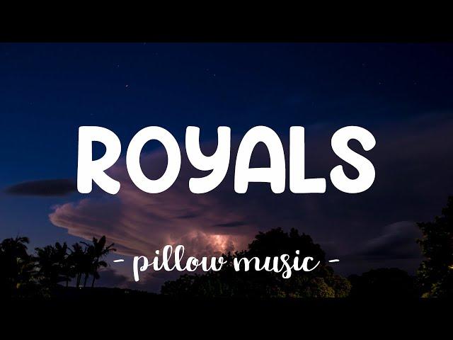 Royals - Lorde (Lyrics) 