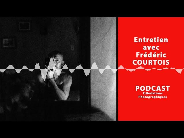 Entretien avec Frédéric COURTOIS