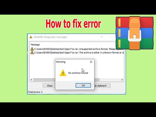 How to fix error No Archives found when extracting file with WinRAR