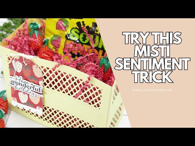 Great MISTI Trick For Sentiments