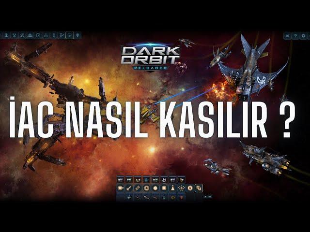 Darkorbit İAC NASIL KASILIR ? ANLATIM