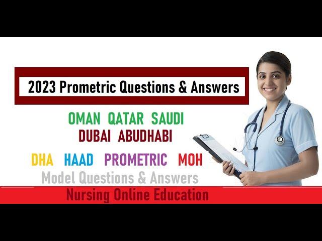 2023 Prometric Questions & Answers for Nurses  |Prometric QATAR OMAN SAUDI | HAAD,DHA|  Part -4