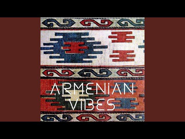 Armenian Vibes