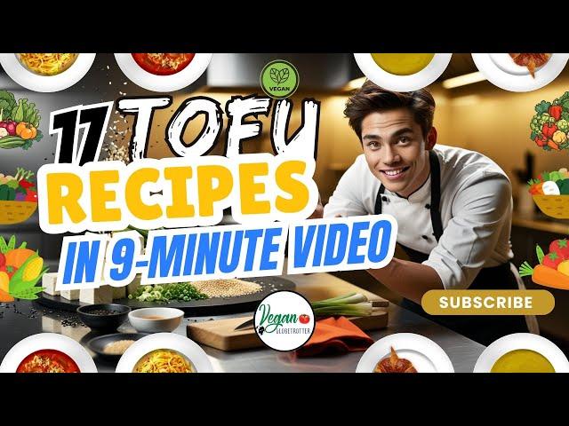 17 HEALTHY TOFU RECIPES IN JUST 9 MINUTES! #tofu #vegan