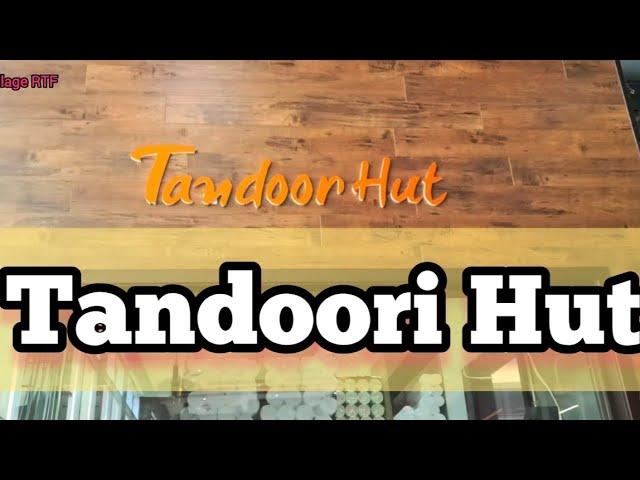 Tandoori Hut|| Restaurant || Desi Food ||Global Village RTF