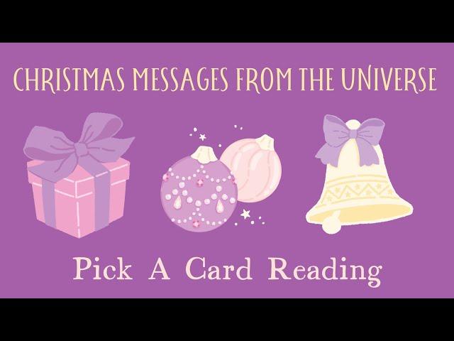  PICK A CARD  CHRISTMAS MESSAGES FROM THE UNIVERSE (TIMELESS READING)