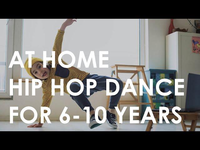 Hip Hop Dance for 6-10 Years | At Home Dance for Kids