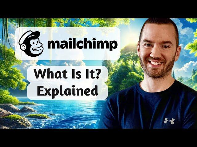 What Is Mailchimp? (Mailchimp Explained 2024)