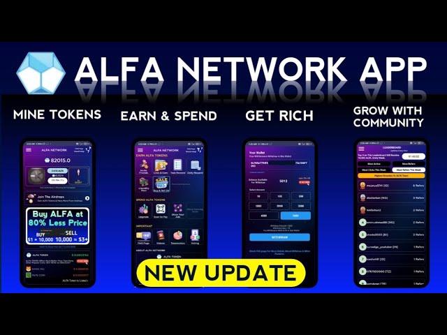 ALFA NETWORK Mining & Earning App Update. Airdrops, Withdraw & More