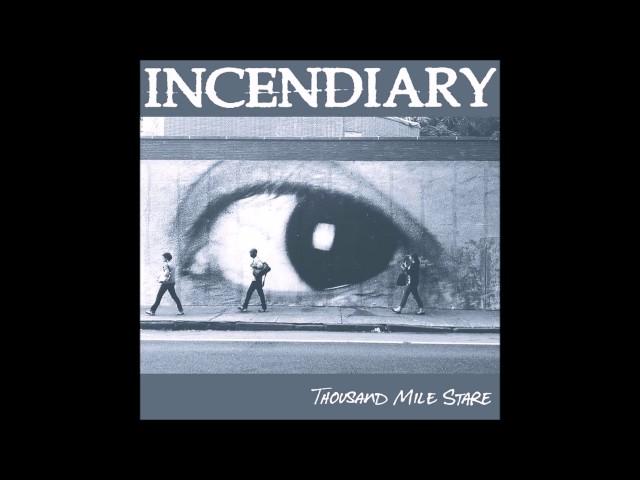 Incendiary - Thousand Mile Stare 2017 (Full Album)