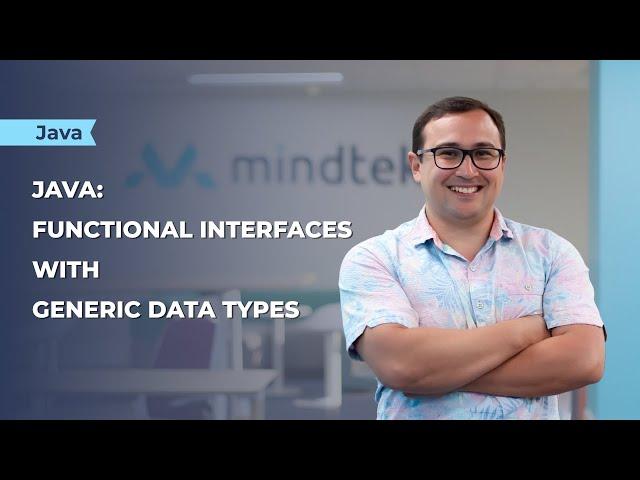 JAVA: 3. Functional Interfaces with Generic Data Types