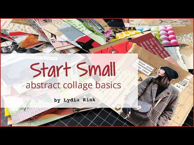 Abstract Collage Basics - Start Small