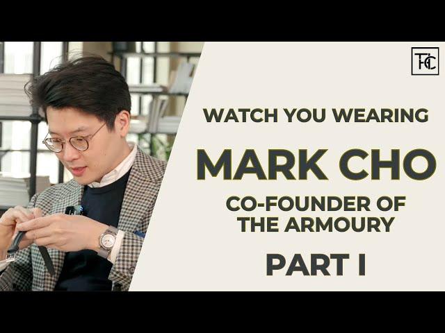 Collecting Watches In Style: Mark Cho’s Watch Collecting Philosophy (Part I) | Watch You Wearing