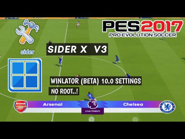 Update New Winlator 10 Settings I PES 2017 patch 2024 SiderX V3 l no root !