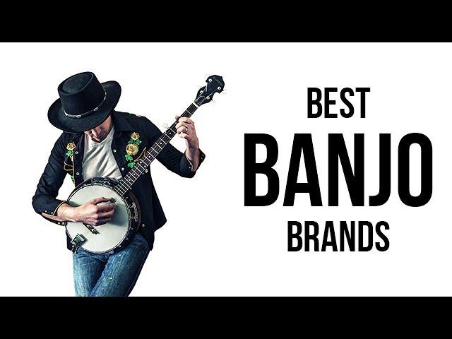 Top 5 Best Banjo Brands of 2017