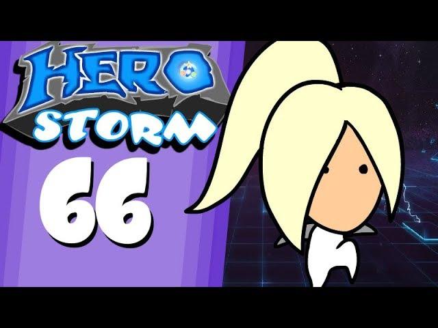 HeroStorm Ep 66 'Casa Nova'