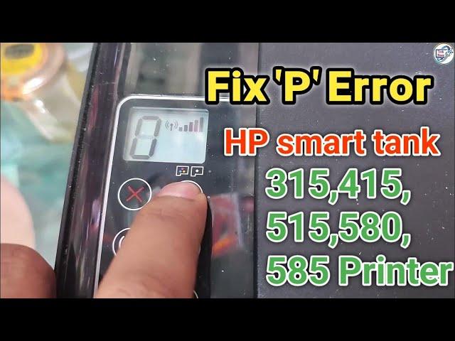 Fixing the 'p' Error on HP Ink Tank Wireless 415 Printer - Easy Troubleshooting Tips!