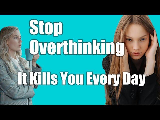 Overthinking Is Destroying You | Watch This Now