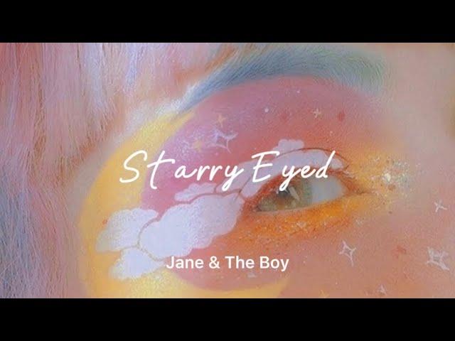 【和訳】Starry Eyed - Jane & The Boy（リクエスト曲）