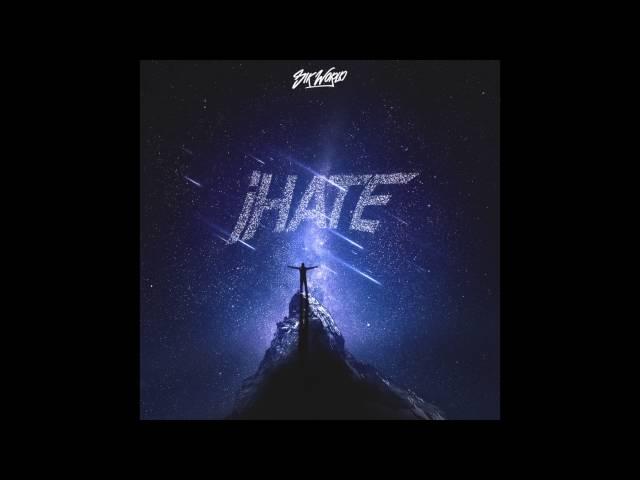 Sik World - iHate