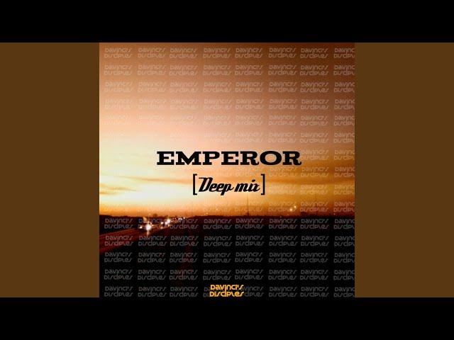 Emperor (Deep Mix)