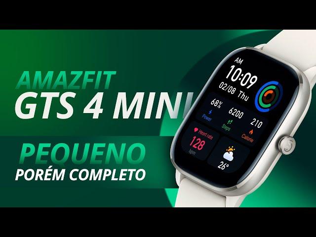 Amazfit GTS 4 Mini, o smartwatch "baratinho" e "completão"