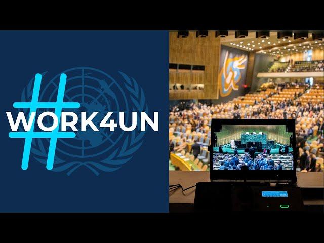 #Work4UN : Travailler pour l’ONU. Les points fondamentaux