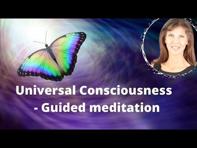Universal Consciousness  - Guided meditation with Caroline Cory #consciousness #meditation #source