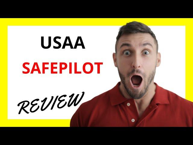  USAA SafePilot Review: Pros and Cons