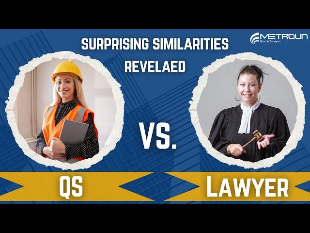 Quantity Surveyor Vs. Lawyer | Surprising Similarities Revealed