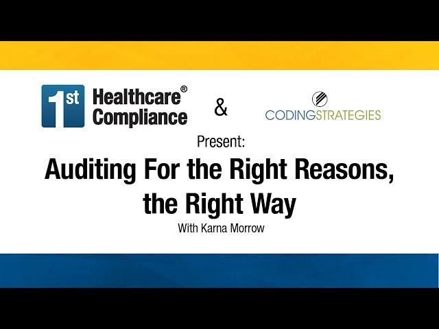 Auditing For the Right Reasons, the Right Way