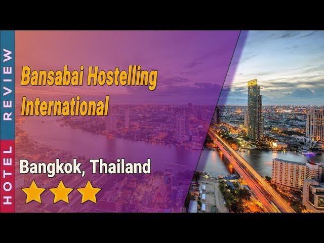 Bansabai Hostelling International hotel review | Hotels in Bangkok | Thailand Hotels