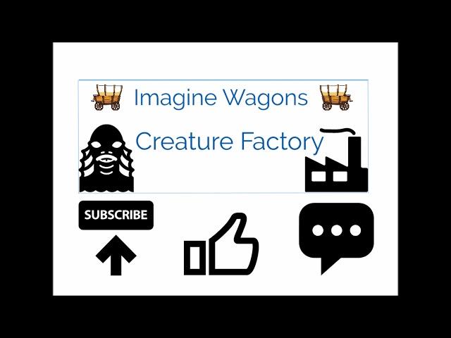 Imagine Wagons - Creature Factory