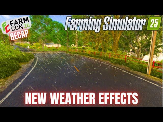 NEW WEATHER EFFECTS! - Farming Simulator 25