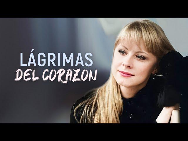 LÁGRIMAS DEL CORAZÓN | Película romántica en Español Latino