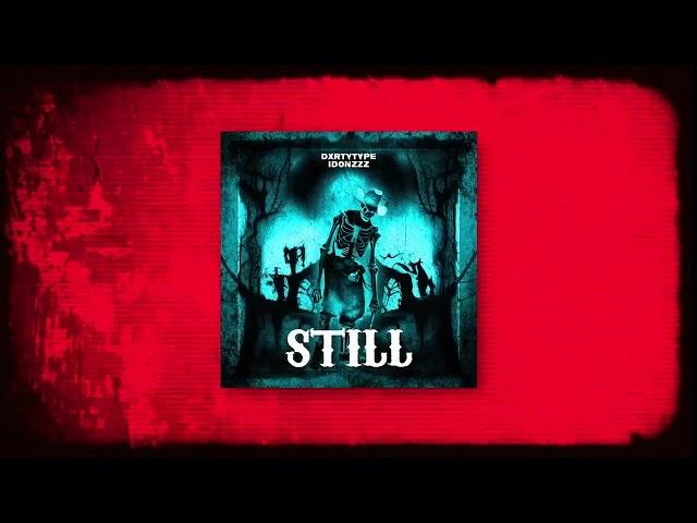 DXRTYTYPE, idonzzz - Still