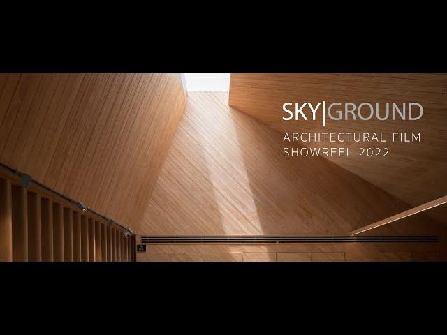 DOF SKY|GROUND Architectural Film Showreel 2022