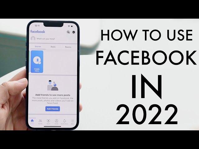 How To Use Facebook! (Complete Beginners Guide) (2022)